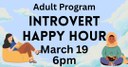 2026-03-19 Introvert Happy Hour.jpg
