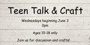 2026-06 Teen Talk & Craft.jpg